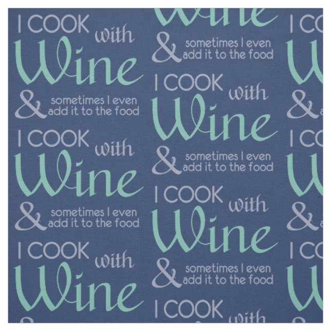 Wine Quote custom colour fabric (Swatch)
