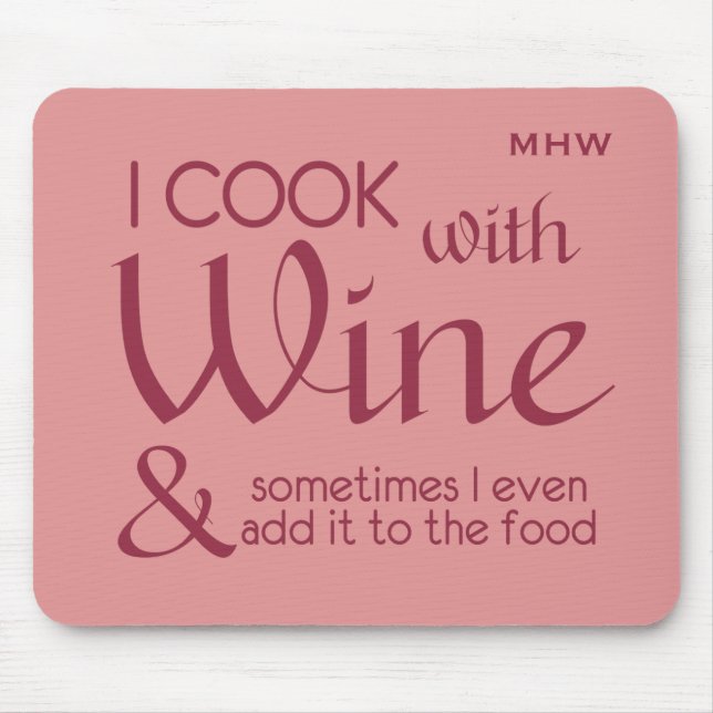 Wine Quote custom monogram mousepad (Front)