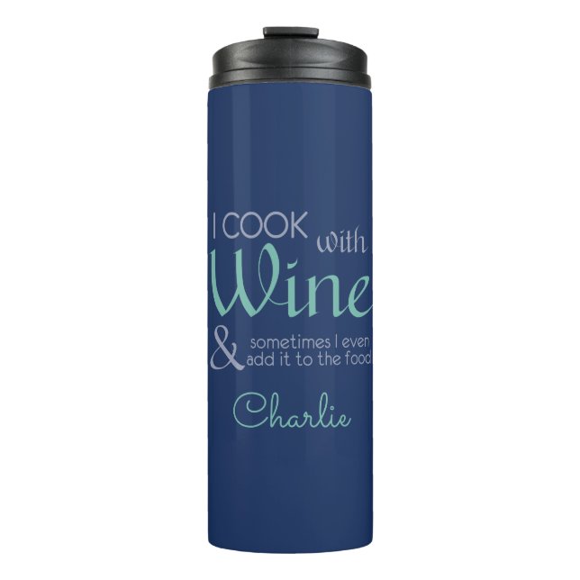 Wine Quote custom name tumbler (Front)