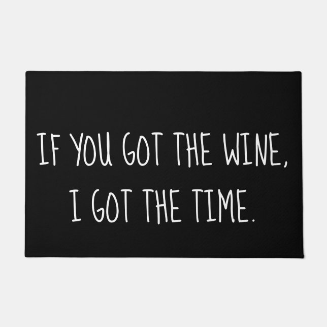 Wine Quote, Wine Lover Humour Doormat (Front)