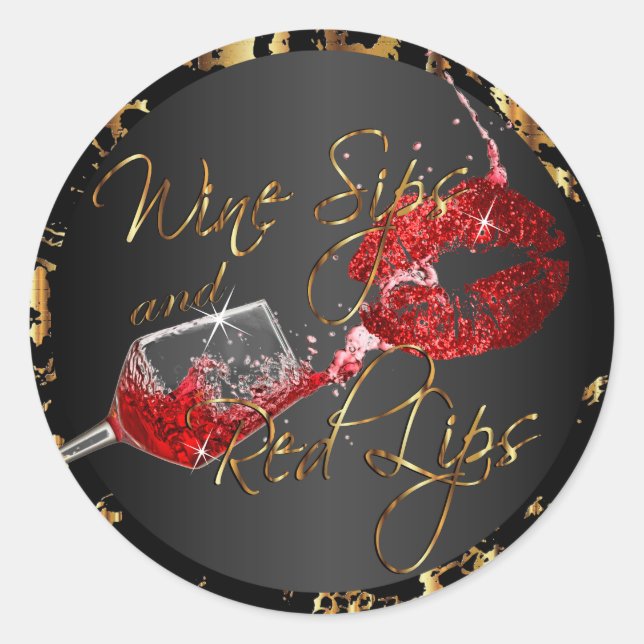 Wine Sips and Red Lips Classic Round Sticker (Front)