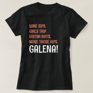 wine sips girls trip guitar riffs galena illinois T-Shirt