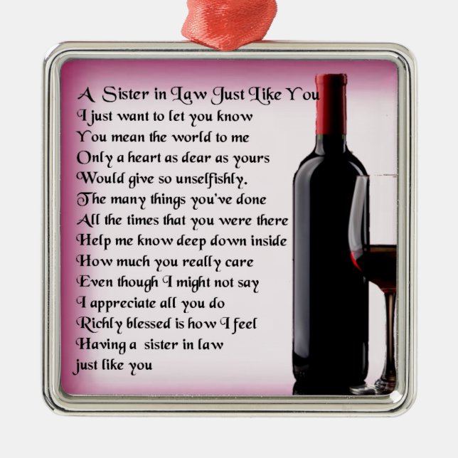 Wine   Sister in Law  Poem Metal Ornament (Front)
