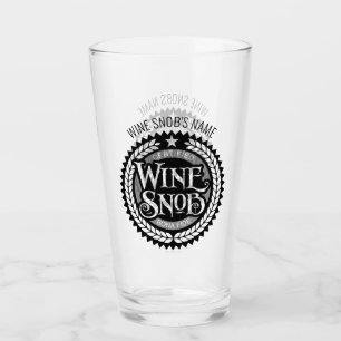Wine Snob Glass