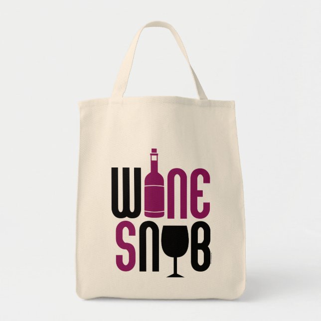Wine Snob Tote Bag (Front)