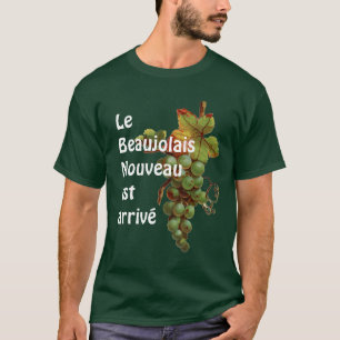 Wine T shirt Beaujolais Nouveau est arrive