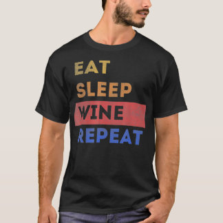 Wine Tasting , Funny Cute Drinking Wine Lover T-Shirt