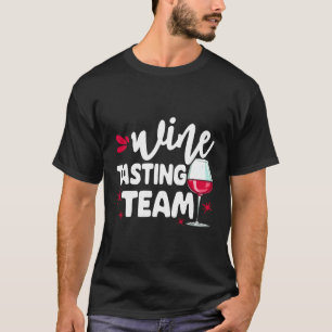 Wine Tasting Team Wine Drinkers Py T-Shirt