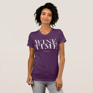 Wine Time- T-Shirt