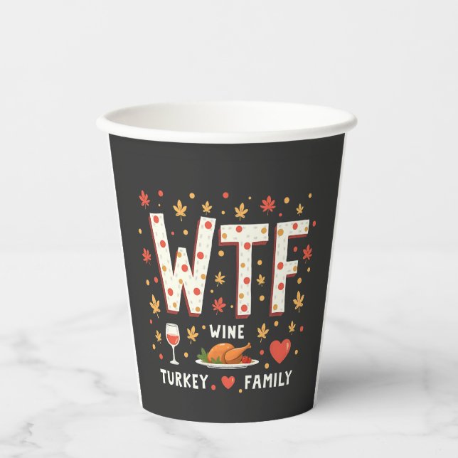 WIne Turkey Family Funny Thanksgiving  Paper Cups (Front)