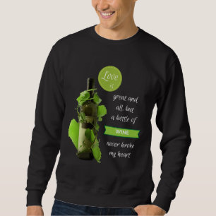 Wine Wine Tasting Bottle Of Wine Scoop Sweatshirt