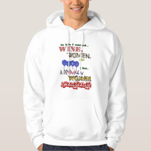 Wine women and song hoodie
