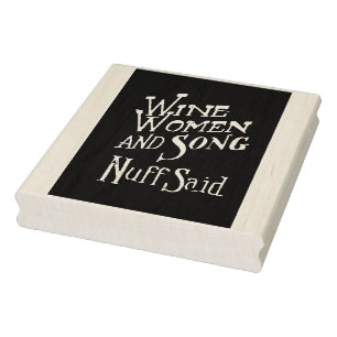 Wine Women and Song Vintage Rubber Art Stamp