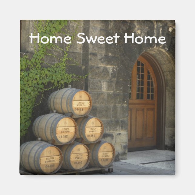 Winery Home Sweet Home Magnet (Front)