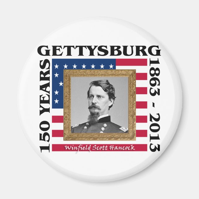Winfield Scott Hancock - 150th Gettysburg Magnet (Front)