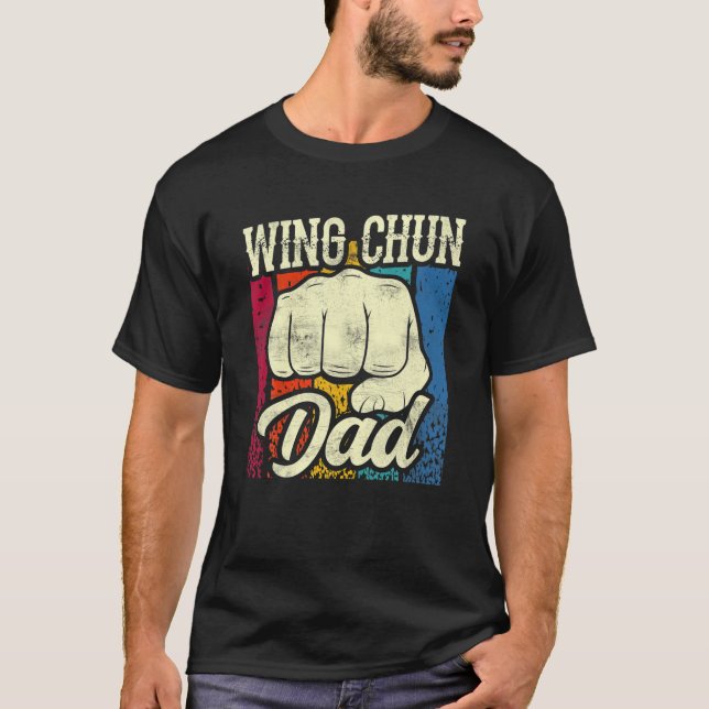 Wing Chun Dad Training Fighter Coach Martial Arts T-Shirt (Front)
