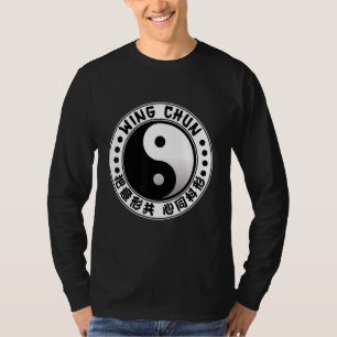 Wing Chun Wing Tsun Kung Fu Mial Combat Sports Clu T-Shirt