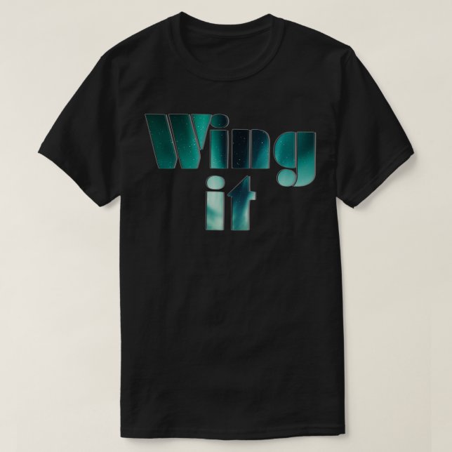 Wing it T-Shirt (Design Front)