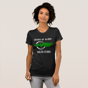 Wing Of Glory Eagles Story  T-Shirt
