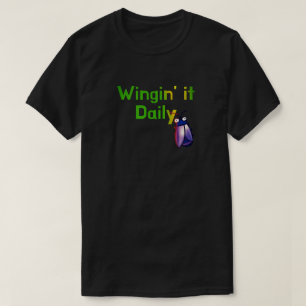 Wingin It Daily Funny Bug Humour T-Shirt