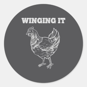 Winging It Funny Chicken Wings Lovers Quote  Classic Round Sticker