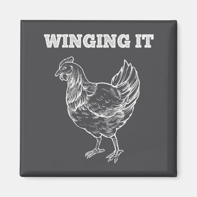Winging It Funny Chicken Wings Lovers Quote  Magnet (Front)