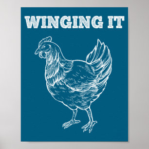 Winging It Funny Chicken Wings Lovers Quote  Poster