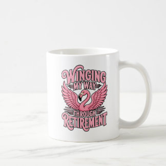Winging My Way Through Retirement Flamingo Humour Coffee Mug