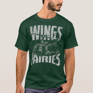 Wings Are For Fairies Helicopter Aircraft Aeroplan T-Shirt