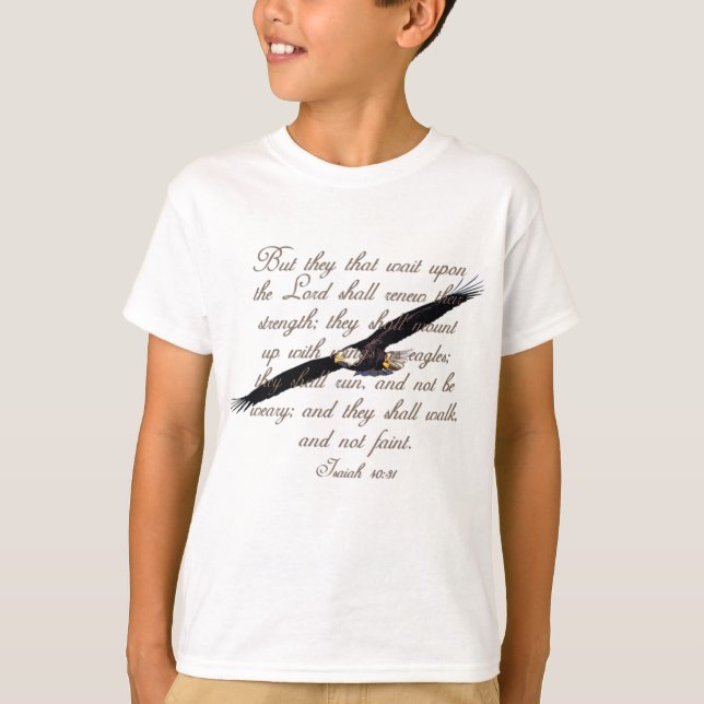 Wings as Eagles, Isaiah 40:31 Christian Bible T-Shirt (Front)