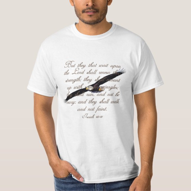 Wings as Eagles, Isaiah 40:31 Christian Bible T-Shirt (Front)