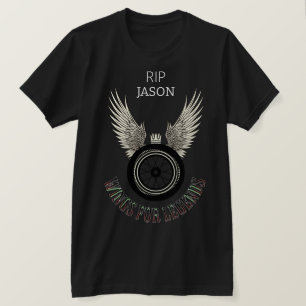 Wings for legends, Memorial Personalise Customise T-Shirt