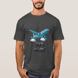 Wings Up, Let's Explore! T-Shirt