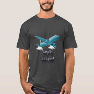 Wings Up, Let's Explore! T-Shirt