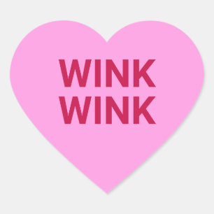 Wink wink pink funny flirty cute Valentine's Day Heart Sticker