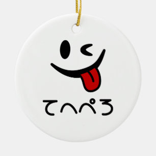 Winking Face Tongue Out てへぺろ Tehepero Oops Ceramic Ornament