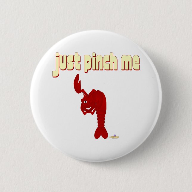 Winking Red Lobster Just Pinch Me 6 Cm Round Badge (Front)