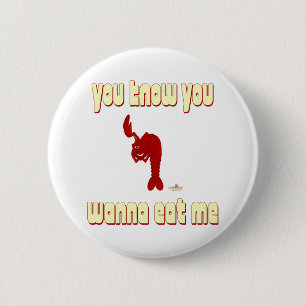 Winking Red Lobster You Know You Wanna Eat Me 6 Cm Round Badge