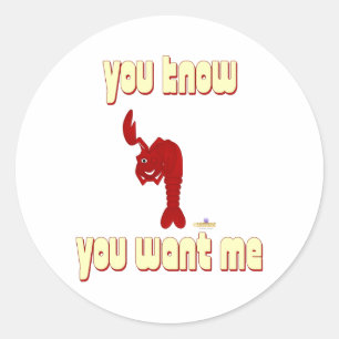 Winking Red Lobster You Know You Want Me Classic Round Sticker