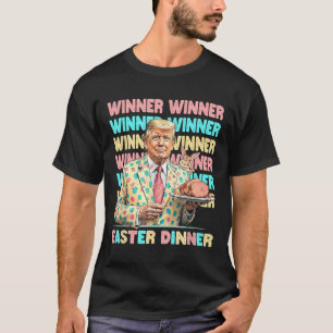 Winner Easter Dinner Days Trumps Bunny Rabbit Resu T-Shirt