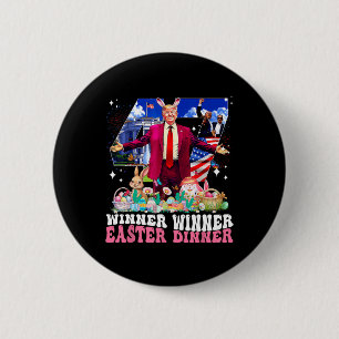 Winner Easter Dinner Trump Bunny Hunt Eggs Happy E 6 Cm Round Badge