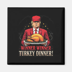 Winner Funny Winner Turkey Dinner Trump Pjs Thanks Magnet