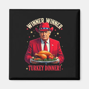 Winner Funny Winner Turkey Dinner Trump Pjs Thanks Magnet