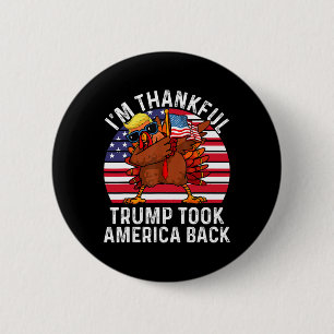 Winner I'm Thankful Trump Won Took America Byck Th 6 Cm Round Badge
