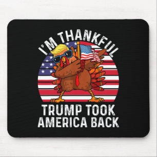 Winner I'm Thankful Trump Won Took America Byck Th Mouse Pad