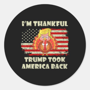 Winner I'm Thankful Trump Won Took America Ck Than Classic Round Sticker