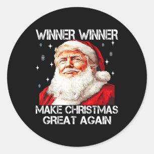 Winner Make Christmas Great Again Santa Funny Trum Classic Round Sticker