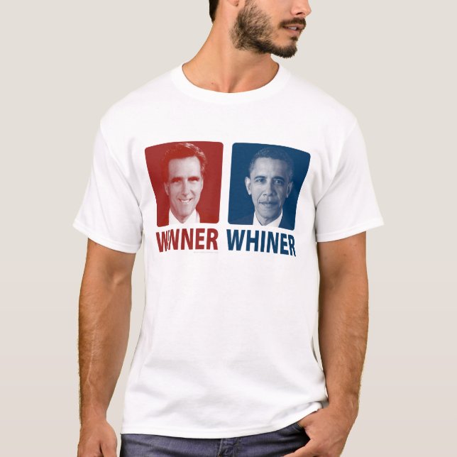 Winner or Whiner 2012 Election T-Shirt (Front)