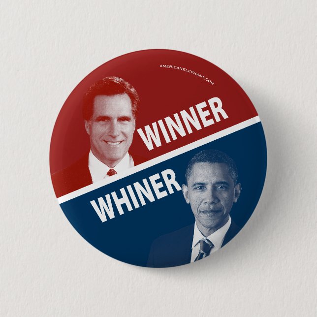 Winner or Whiner Romney Vs Obama 6 Cm Round Badge (Front)
