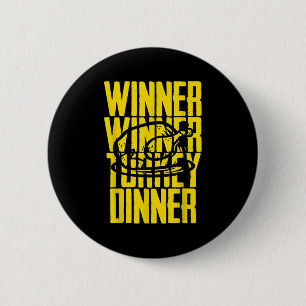 Winner Turkey Dinner Feast Joke Humour Funny Thank 6 Cm Round Badge